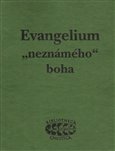 Evangelium "neznámého boha" (ranně křesťanské texty) - Kliknutím na obrázek zavřete